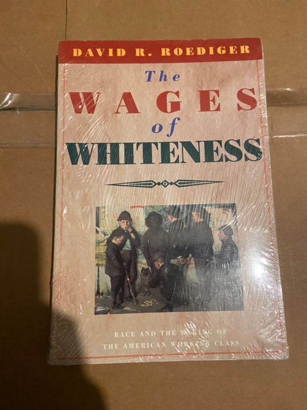 The wages of whiteness